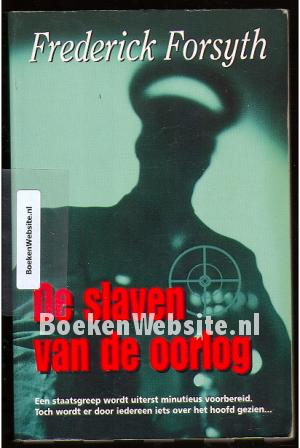 De slaven van de oorlog De slaven van de oorlog