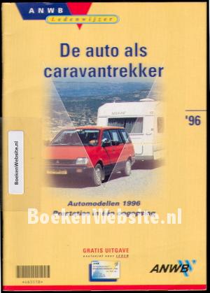 De auto als caravaantrekker