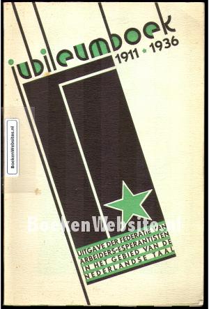 Jubileumboek 1911-1936 Jubileumboek 1911-1936