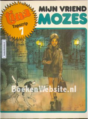 Mijn vriend Mozes Mijn vriend Mozes