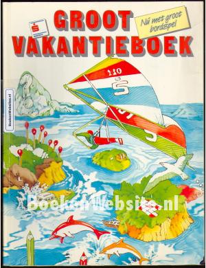 Groot Vakantieboek Groot Vakantieboek