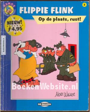 Flippie Flink, Op de plaats, rust!