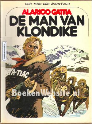 Een man een Avontuur, De man van Klondike