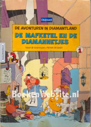 Avonturen in Diamantland, De Mafketel en de Diamannetjes