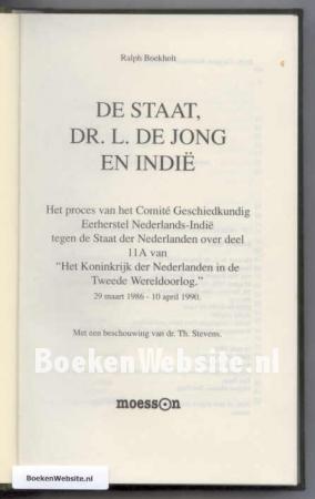 De Staat, Dr. L. de Jong en Indie