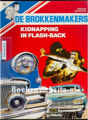 De Brokkenmakers, Kidnapping in Flash-Back De Brokkenmakers, Kidnapping in Flash-Back
