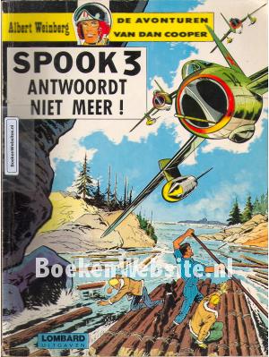 Dan Cooper, Spook 3 antwoordt niet meer! Dan Cooper, Spook 3 antwoordt niet meer!