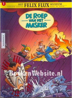 Felix Flux, De Roep van het Masker