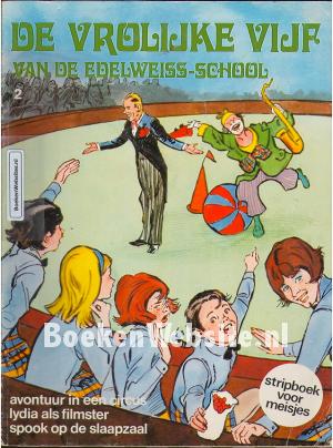 De Vrolijke Vijf van de Edelweiss school 2