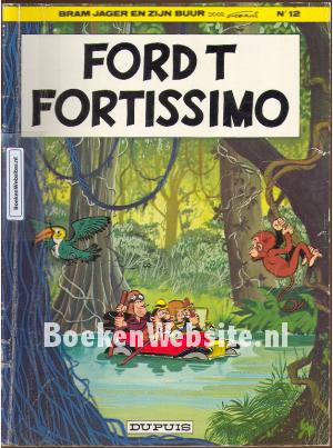 Bram Jager en zijn Buur, Ford T Fortissimo