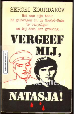 Vergeef mij, Natasja