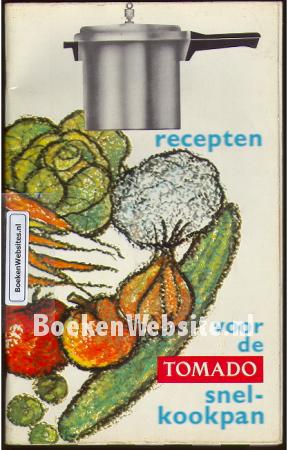 Recepten voor de Tomado snelkookpan