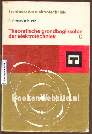 Theoretische grond beginselen der elektro techniek C Theoretische grond beginselen der elektro techniek C