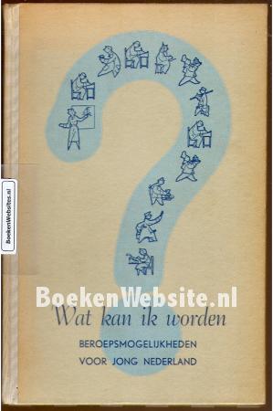 Wat kan ik worden