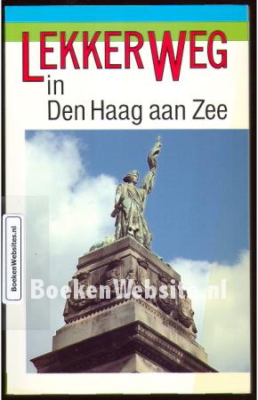 Lekker Weg in Den Haag aan Zee
