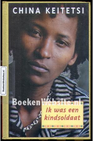 Ik was een kindsoldaat