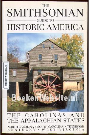 The Smithsonian guide to Historic America The Smithsonian guide to Historic America