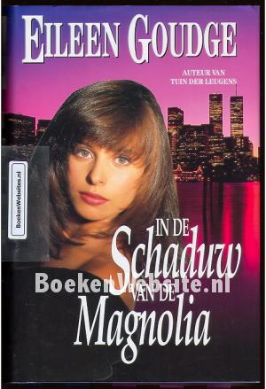 In de Schaduw van de Magnolia In de Schaduw van de Magnolia