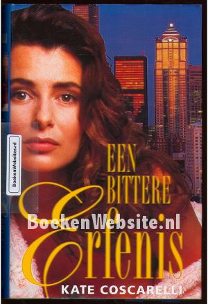 Een bittere Erfenis Een bittere Erfenis