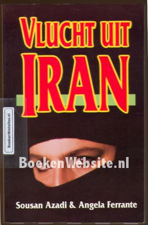 Vlucht uit Iran Vlucht uit Iran