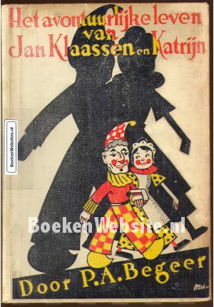 Het avontuurlijke leven van Jan Klaassen en Katrijn