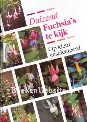 Duizend Fuchsia's te kijk