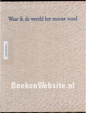 Waar ik de wereld het mooist vond