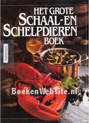 Het grote Schaal- en Schelpdieren Boek