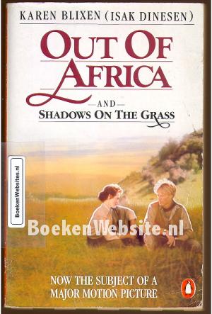 Out of Africa and shadows on the grass