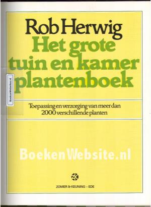 Het grote tuin en kamerplanten boek
