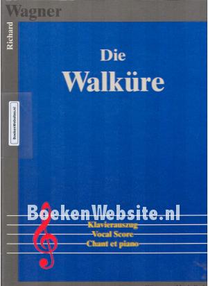 Die Walkure Richard Wagner