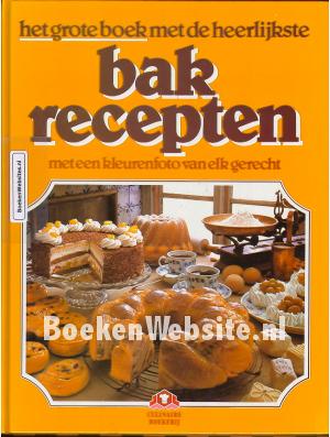Het grote boek met de heelijkste Bakrecepten