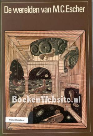 De werelden van M.C.Escher De werelden van M.C.Escher