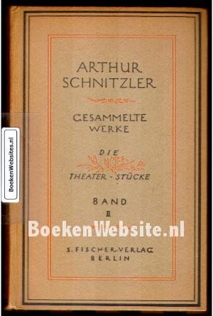 Arthur Schnitzler, gesammelte Werke Band II