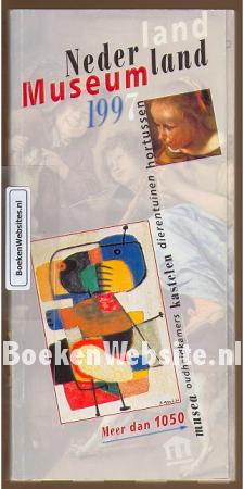 Nederland Museumland 1997 Nederland Museumland 1997