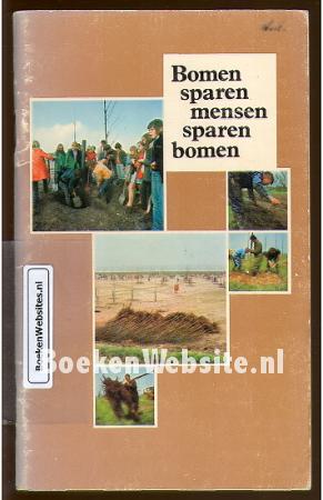 Bomen sparen mensen sparen bomen
