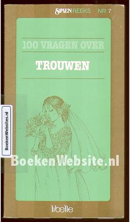 100 vragen over Trouwen