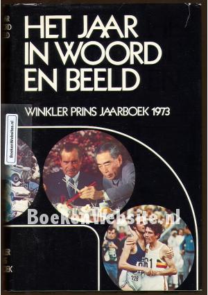 Het jaar in woord en beeld WP Jaarboek 1973