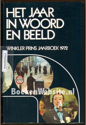 Het jaar in woord en beeld WP Jaarboek 1972