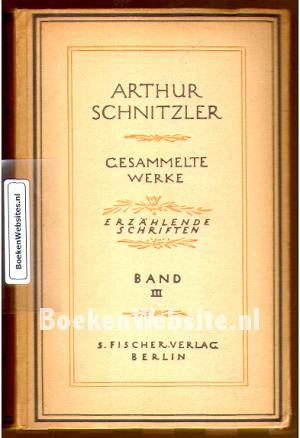 Arthur Schnitzler, gesammelte Werke Band III