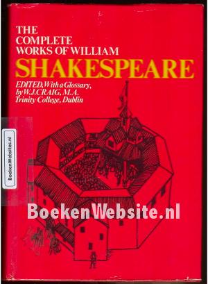 The complete works of William Shakespeare The complete works of William Shakespeare