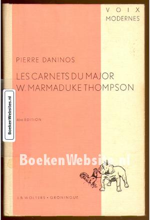 Les Carnets du Major W. Marmaduke Thompson