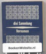Dixi Sammlung Vornamen