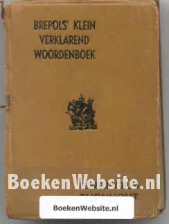 Brepol's klein verklarend woordenboek