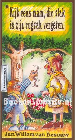 Kijk eens mam, die slak is zijn rugzak vergeten