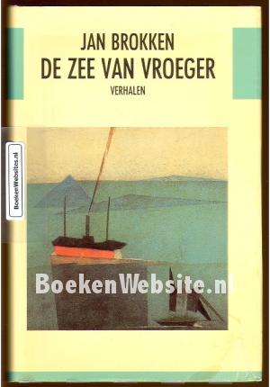 De zee van vroeger