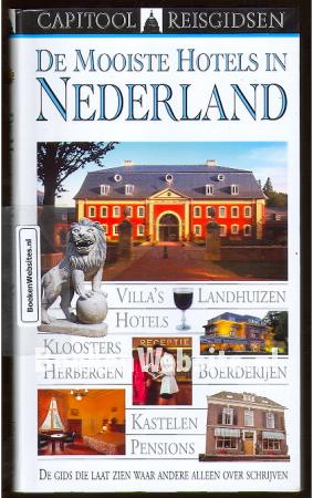 De mooiste hotels in Nederland