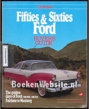 Illustrated Fifties & Sixties Ford buyers guide