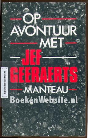 Op avontuur met Jef Geeraerts
