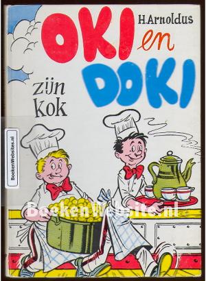 Oki en Doki zijn kok Oki en Doki zijn kok